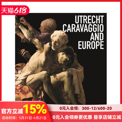 【预售】Utrecht, Caravaggio and Europe 乌得勒支,卡拉瓦乔和欧洲