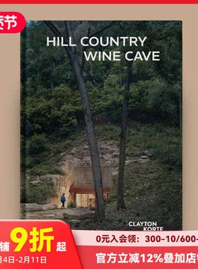 【现货】Clayton Korte建筑公司-山地酒窖（奢华版） Hill Country Wine Cave 原版英文建筑设计