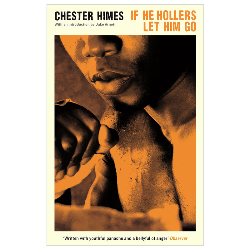 【现货】If He Hollers Let Him Go 如果他大喊让他走 Chester Himes切斯特·海姆斯作品 英文原版小说