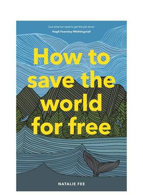 【现货】How to Save the World For Free 如何不花分文拯救世界 绿色环保