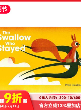 【预售】留守的燕子 The Swallow Who Stayed 博洛尼亚国际插画奖得