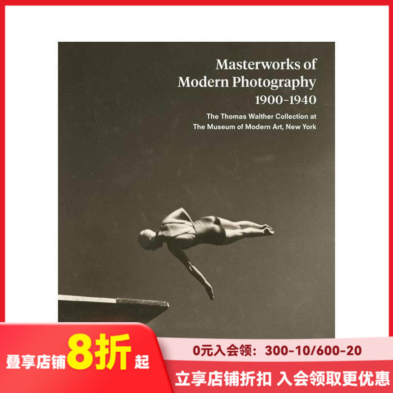 【现货】现代摄影杰作：1900-1940 MOMA纽约现代艺术博物馆收藏 Masterworks of Modern Photography 英文原版进口画册 善本图书