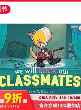 【预售】我们将震撼同学 We Will Rock Our Classmates: A Penelope Rex Book 原版英文儿童绘本