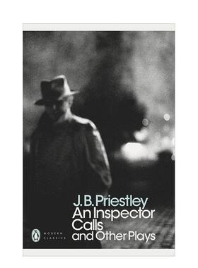 【预售】An Inspector Calls and Other Plays (Penguin Modern Classics)，图书籍进口正版 J. B. Priestley 世界文学 善本图书