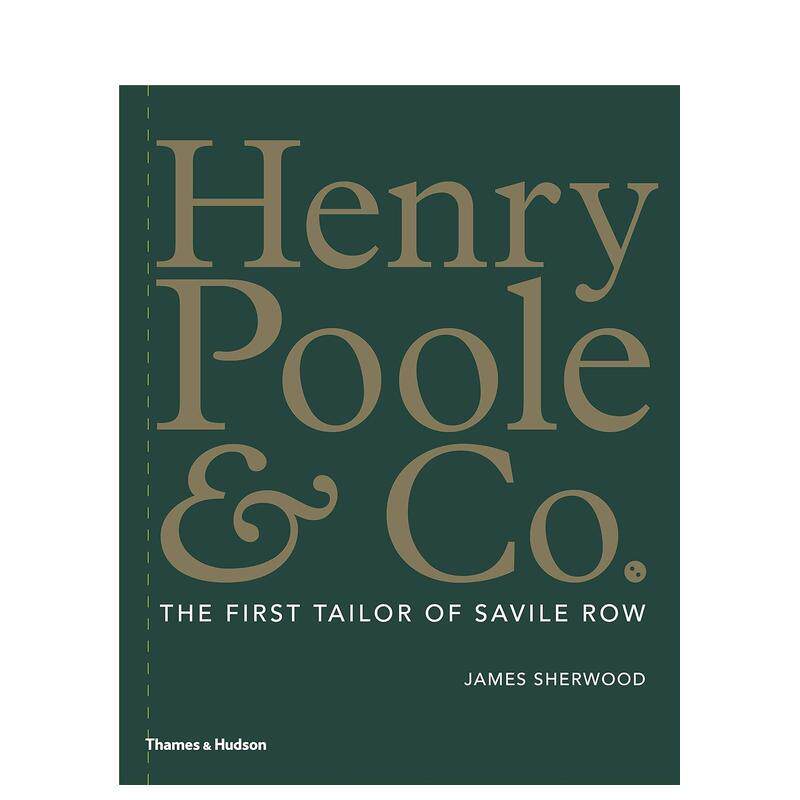 【现货】【T&H】Henry Pool&Co.亨利普尔公司 萨维尔街的第Ⅰ位裁缝 英文原版