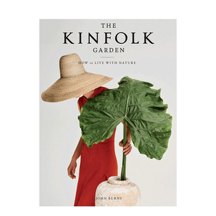 【预售】The Kinfolk Garden 与自然生活 亲属花园 居家植物装饰布置悠闲生活风格