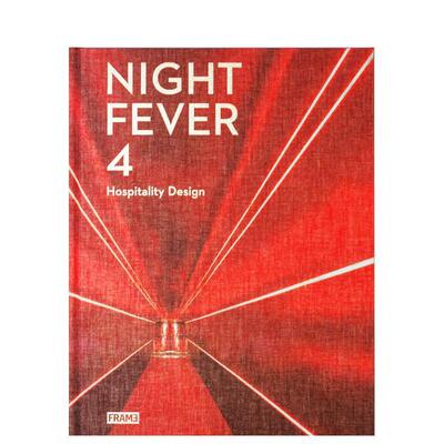 【现货】夜狂热4：酒店设计 Night Fever 4: Hospitality Design 原版英文室内设计装饰