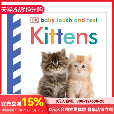 【预售】Baby Touch and Feel Kittens，【触摸书】小猫