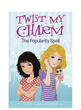 【现货】扭曲我的魅力 Twist My Charm: The Popularity Spell 原版英文儿童分阶阅读 善本图书
