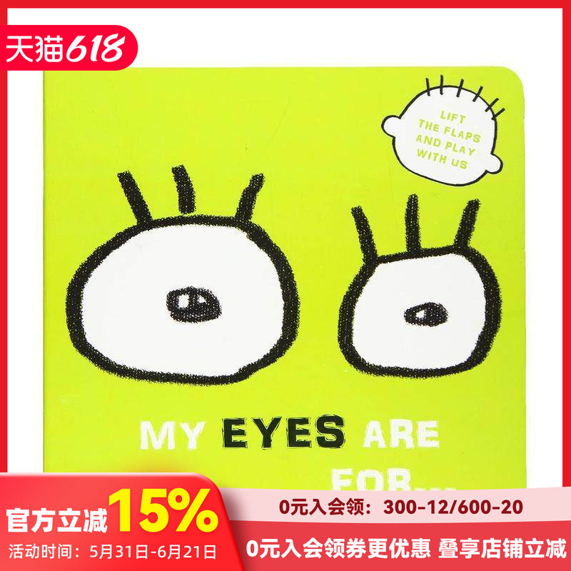 【预售】我的眼睛用来…：翻翻游戏书 My Eyes are for... :Lift the Flaps and Play With Us 原版英文儿童绘本