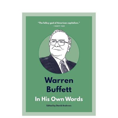 【现货】沃伦·巴菲特：口述实录 Warren Buffett: In His Own Words 英文原版进口经济商业 善本图书