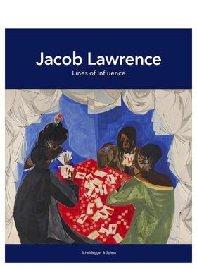 【预售】雅各布·劳伦斯:影响线 Jacob Lawrence : Lines of Influence 原版英文艺术画册画集 善本图书