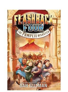 【现货】 Flashback Four 3: The Pompeii Disaster，闪回四3:庞贝的灾难英文原版图书籍进口正版 Gutman 儿童分阶阅读