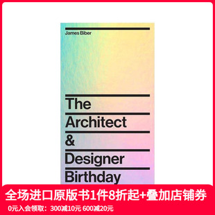 Architect and 原版 预售 英文综合设计 Book 建筑师及设计师轶事履历 Birthday Designer