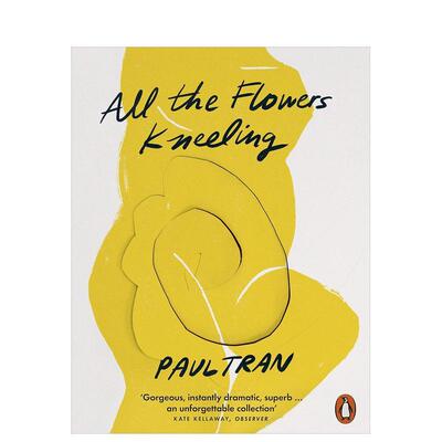 【预售】所有腰折的花 All the Flowers Kneeling 原版英文诗歌 善本图书
