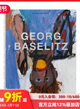 【现货】【TASCHEN】乔治·巴塞利兹 Georg Baselitz 德国新表现主义 多语种原版艺术画册画集