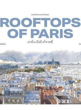 【现货】【Sketchbooks】巴黎屋顶水彩速写（新版） Rooftops Of Paris Sketchbook 进口原版英文技法赏析艺术画册画集 善本图书