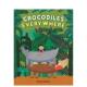 原版 英文儿童绘本 Crocodiles Everywhere 现货 鳄鱼无处不在