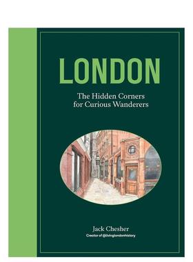 【现货】伦敦秘境：好奇漫游者的隐秘角落 London: The Hidden Corners For Curious Wanderers 原版英文旅行