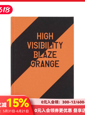 【预售】高能见度（火焰橙色） High Visibility (Blaze Orange) 原版英文摄影