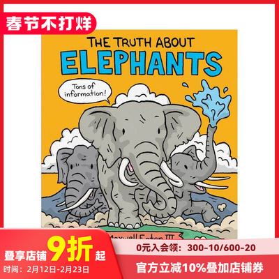 【现货】英文原版 关于大象的真相 The Truth About Elephants: Seriously Funny Facts About Your Favorite Animals 儿童绘本