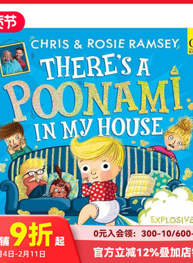 【预售】我家有只波奈米 There's a Poonami in My House 原版英文儿童绘本