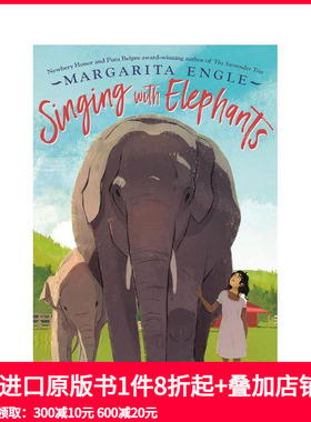 【预售】和大象一起歌唱 纽伯瑞奖得主Margarita Engle Singing With Elephants 原版英文青少年读物