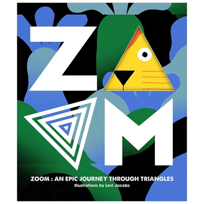 【现货】缩放-穿越三角形的史诗之旅 ZOOM Through Triangles 英文儿童艺术启蒙