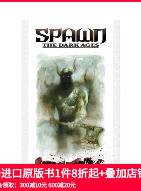 【现货】英文漫画 再生侠黑暗世纪 全集 Spawn the Dark Ages: The Complete Collection 原版英文 善本图书