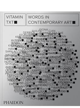 【现货】维他命TXT：当代艺术中的文本使用 Vitamin Txt: Words in Contemporary Art 原版英文艺术画册画集
