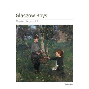 【现货】格拉斯哥男孩 【Masterpieces of art】Glasgow Boys 原版英文艺术画册画集