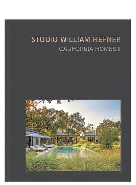 【预售】加州之家 II：威廉·赫夫纳工作室 California Homes II: Studio William Hefner 原版英文建筑设计