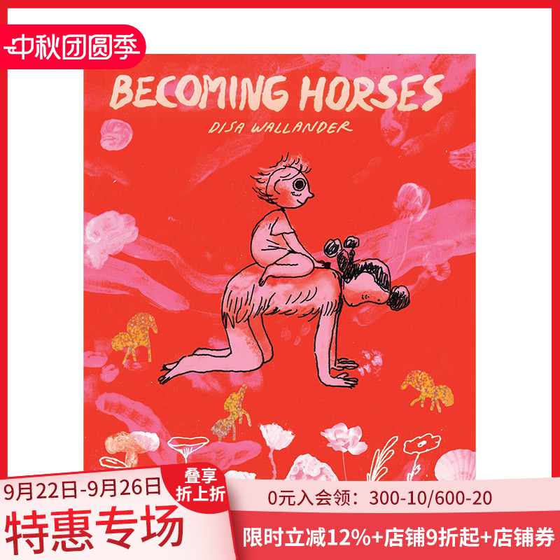 【现货】Becoming Horses 变成了马 另类漫画家Disa Wallander 英文原版 善本图书