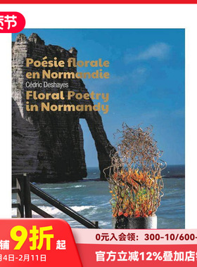 【预售】诺曼底的花诗 Floral Poetry in Normandy 原版英文摄影 善本图书