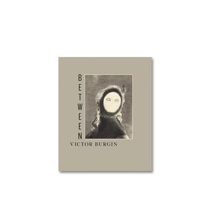 【现货】Between之间 艺术家Victor Burgin维克多·伯金视觉影像理论作品集 英文原版进口画册善本图书MACK出版