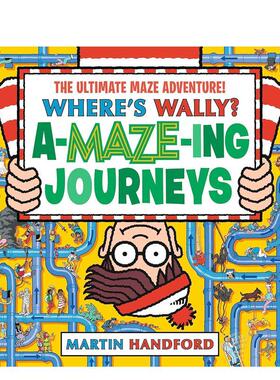 【预售】威利在哪里？：迷宫探险之旅 Where's Wally? A-Maze-Ing Journey 原版英文儿童趣味 善本图书