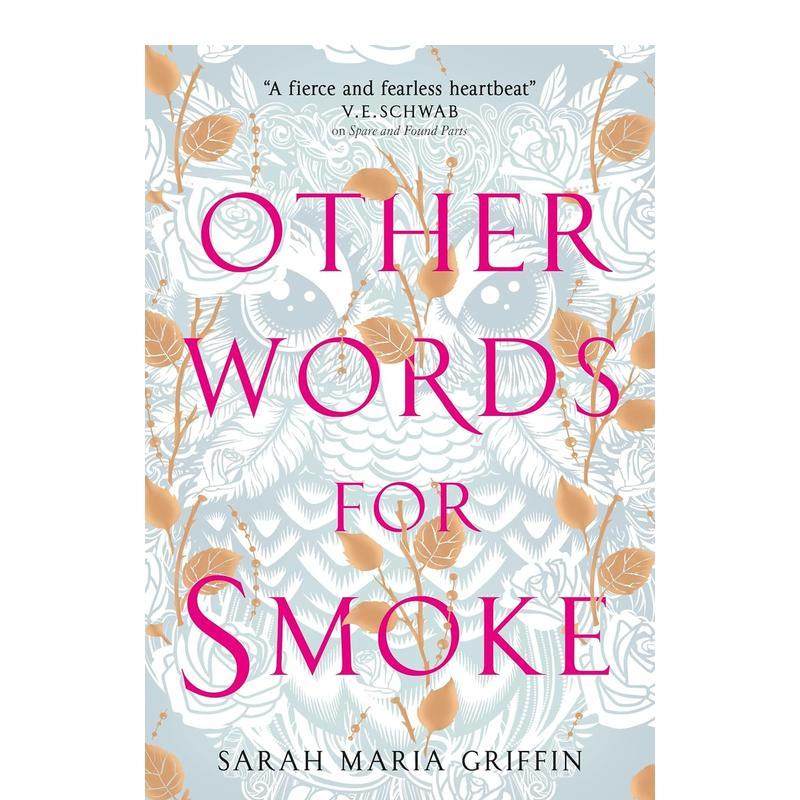 【现货】Other Words for Smoke，吸烟的其他说法 英文原版图书籍进口正版 GRIFFIN SARAH MARIA 青少年读物（绝版） 善本图书