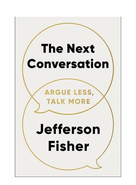 【现货】下一次对话：少争论，多沟通 The Next Conversation 原版