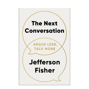 【现货】下一次对话:少争论,多沟通 The Next Conversation 原版