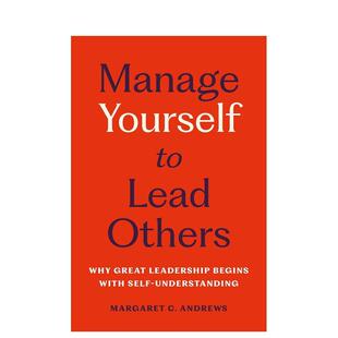 【预售】自知而后能领导 Manage Yourself to Lead Others 原版英文商业行销 善本图书