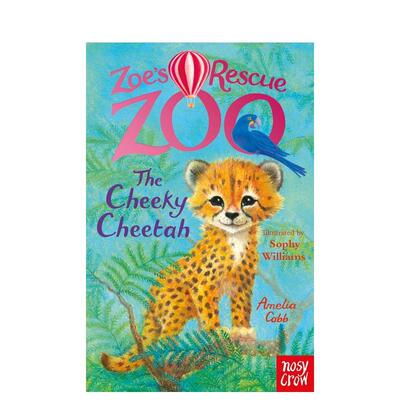 【预售】佐伊的救援动物园：调皮的小猎豹 Zoe's Rescue Zoo: The Cheeky Cheetah 原版英文儿童故事 善本图书