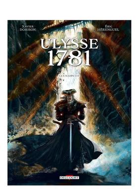 【现货】法文原版 尤利西斯1781第Ⅰ卷。独眼巨人1 Ulysse 1781, Vol. 1. Le Cyclope, Vol. 1 法文漫画 正版进口图书画册 善本