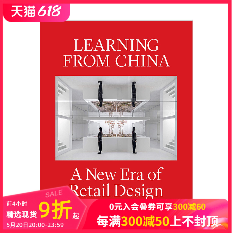 【现货】中国零售设计新纪元 商业空间陈列设计 Learning from China: A New Era of Retail Design 英文原版进口图书 书籍/杂志/报纸 原版其它 原图主图