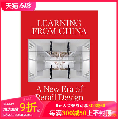 【现货】中国零售设计新纪元 商业空间陈列设计 Learning from China: A New Era of Retail Design 英文原版进口图书