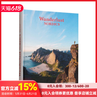 【现货】流浪北欧:斯堪的纳维亚半岛的探索之旅 Wanderlust Nordics: Exploring Trails in Scandinavia 进口原版英文旅行生活