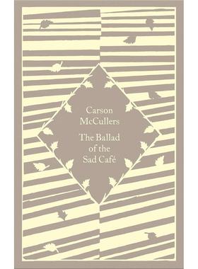 【预售】英文原版 【小布纹经典秋季系列】伤心咖啡馆之歌 The Ballad of the Sad Café 世界文学 正版进口书 善本图书