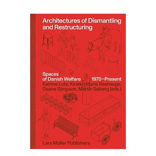 【现货】【2023年世界Z美的书-铜奖】拆除和重构的建筑 Architectures of Dismantling and Restructuring 英文建筑设计 善本图书