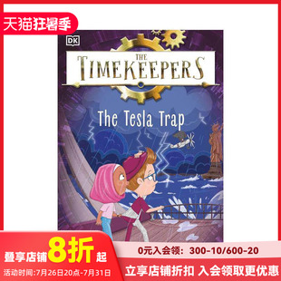 【现货】计时员:特斯拉陷阱 The Timekeepers: The Tesla Trap 原版英文儿童章节书 善本图书