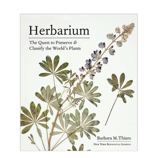 【预售】植物标本室Herbarium 英文原版植物百科 对世界植物的保存和分类的探索 自然探索