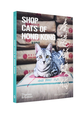 香港铺头猫Shop Cats of Hong Kong 中国店猫咪 Shop Cats Of China (可单拍) 英文原版进口摄影集 摄影师Marcel Heijnen